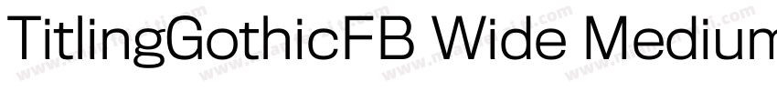 TitlingGothicFB Wide Medium字体转换
